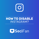 How to Disable Instagram Temporarily (Deactivating Steps)