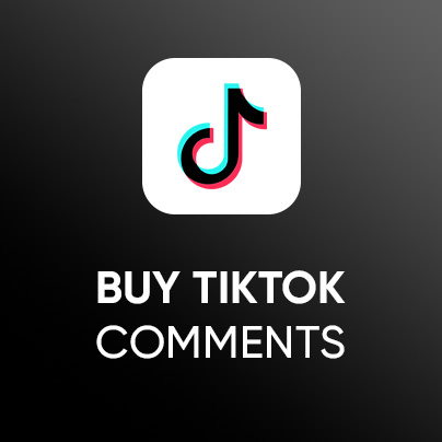 Buy TikTok Comments