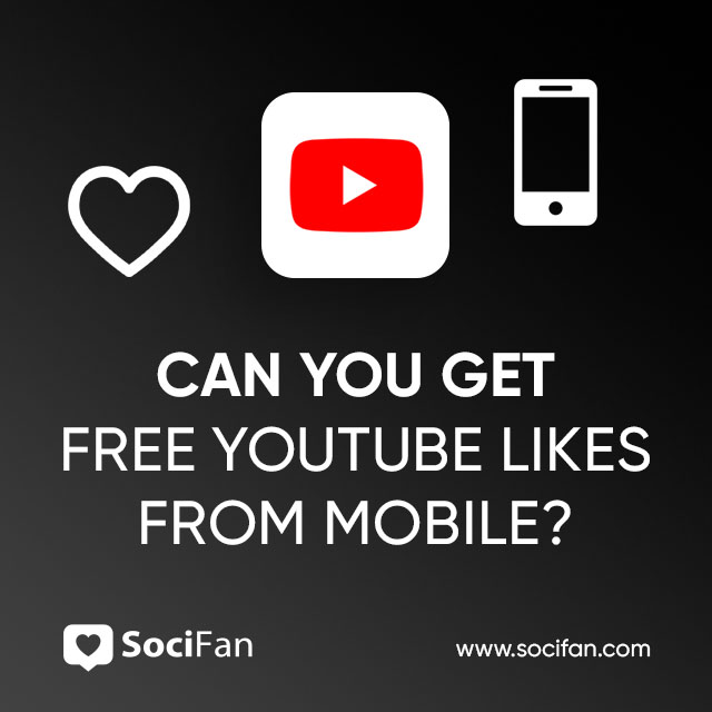 Can You Get Free YouTube Likes From Mobile