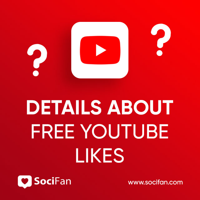 Details About Free YouTube Likes 