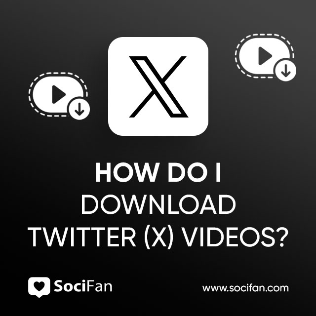 How Do I Download Twitter (X) Videos