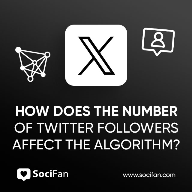 How Does the Number of Twitter Followers Affect the Algorithm