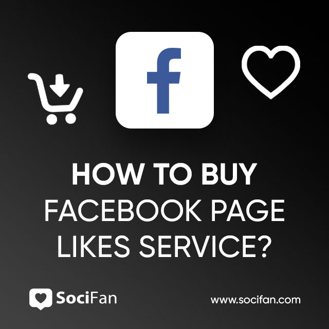 How to Buy Facebook Page Likes Service