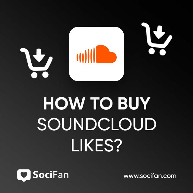 How To Buy SoundCloud Likes