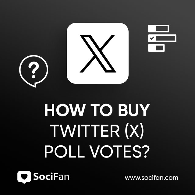 How to Buy Twitter (X) Poll Votes