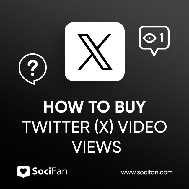 How to Buy Twitter (X) Video Views 