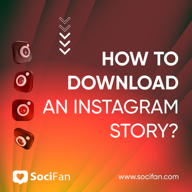 How To Download an Instagram Story