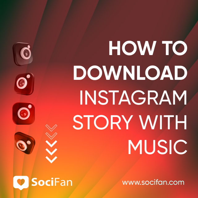 How To Download Instagram Story with Music