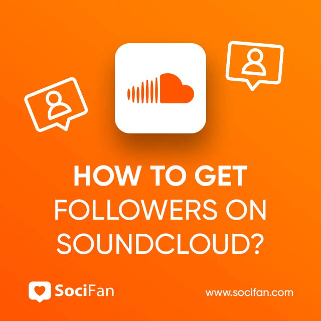 How To Get Followers On SoundCloud