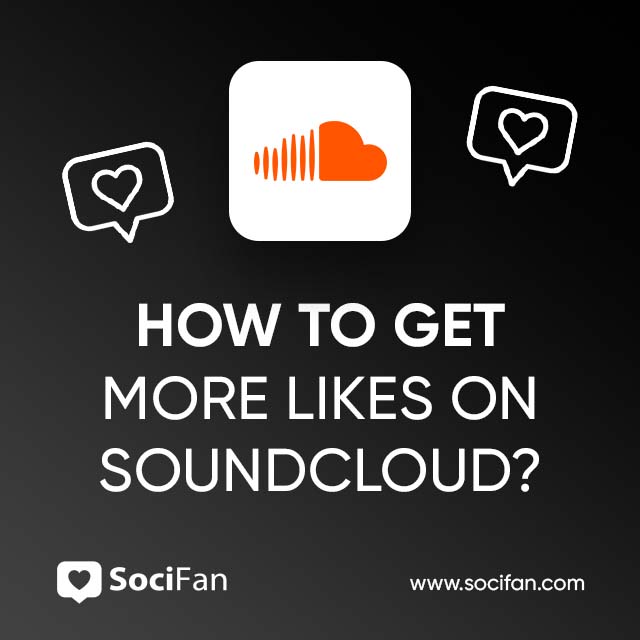 How To Get More Likes On SoundCloud