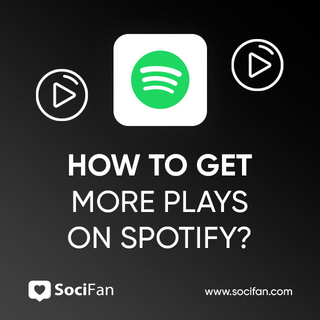 How to Get More Plays on Spotify