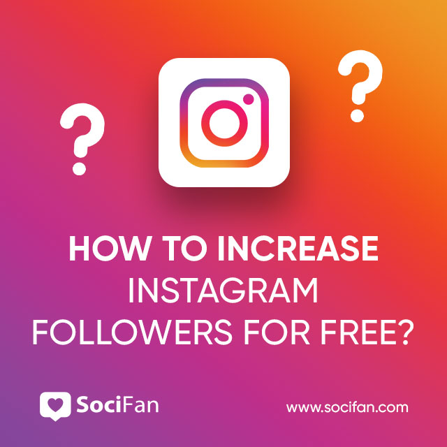 How To Increase Instagram Followers For Free