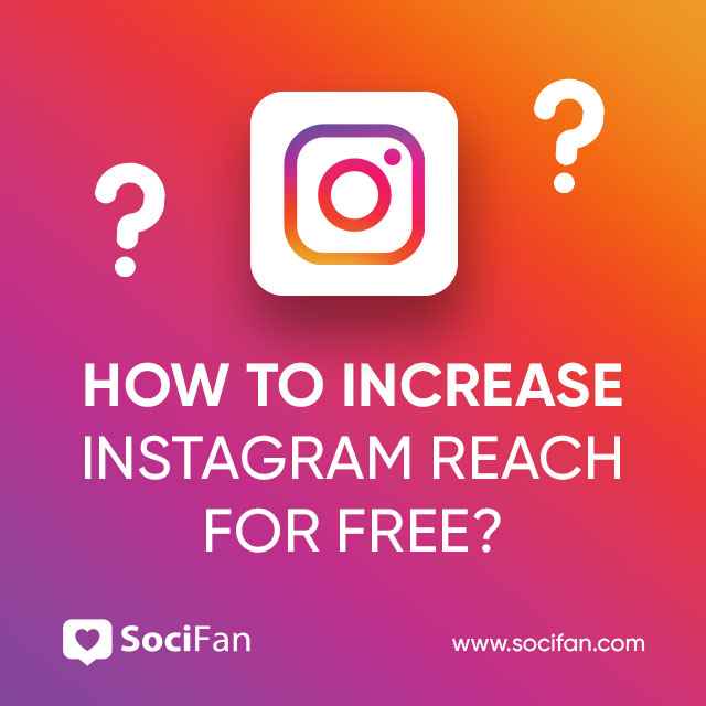 How To Increase Instagram Reach For Free