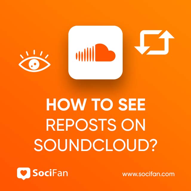 How To See Reposts On SoundCloud