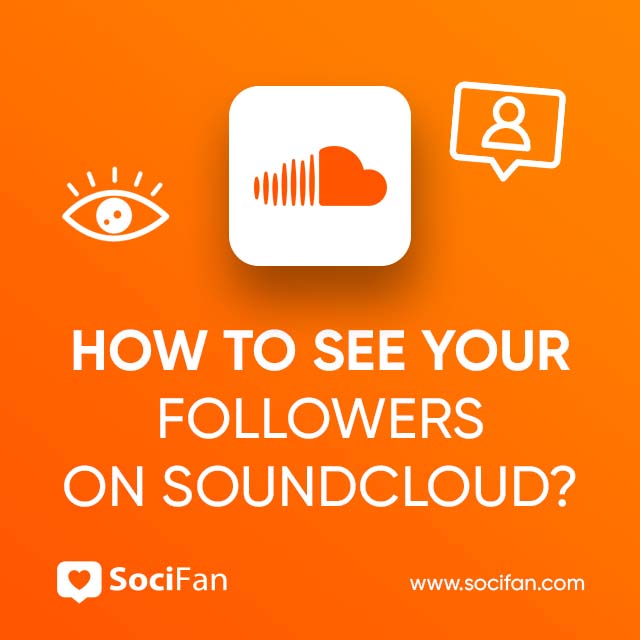 How To See Your Followers On SoundCloud