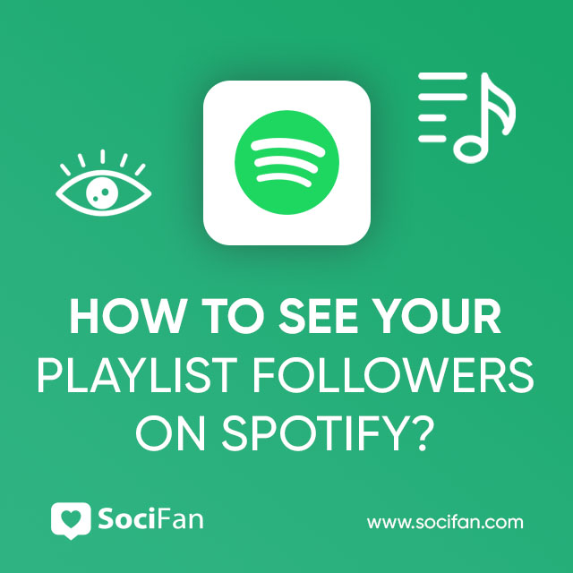 How To See Your Playlist Followers On Spotify