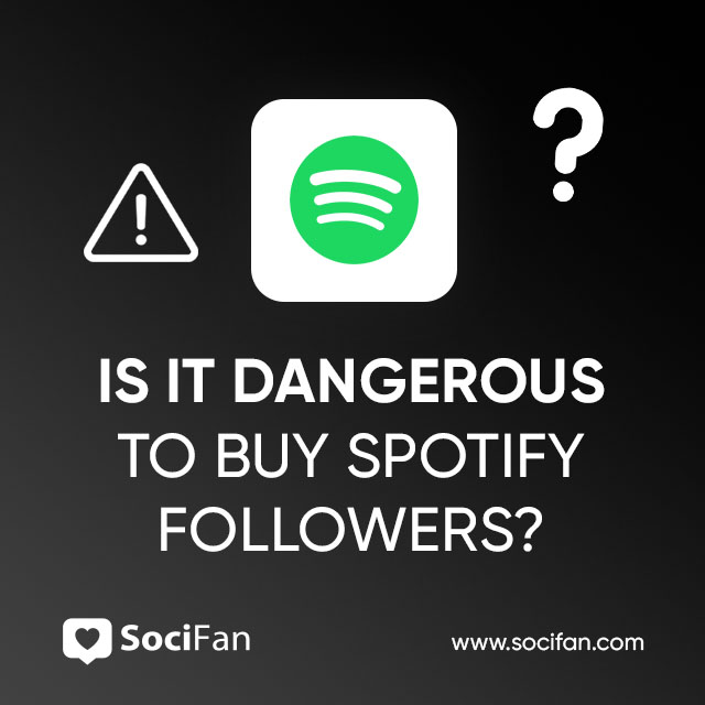 Is It Dangerous to Buy Spotify Followers