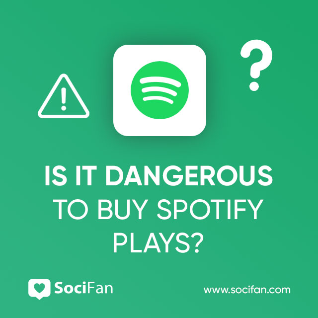 Is It Dangerous to Buy Spotify Plays