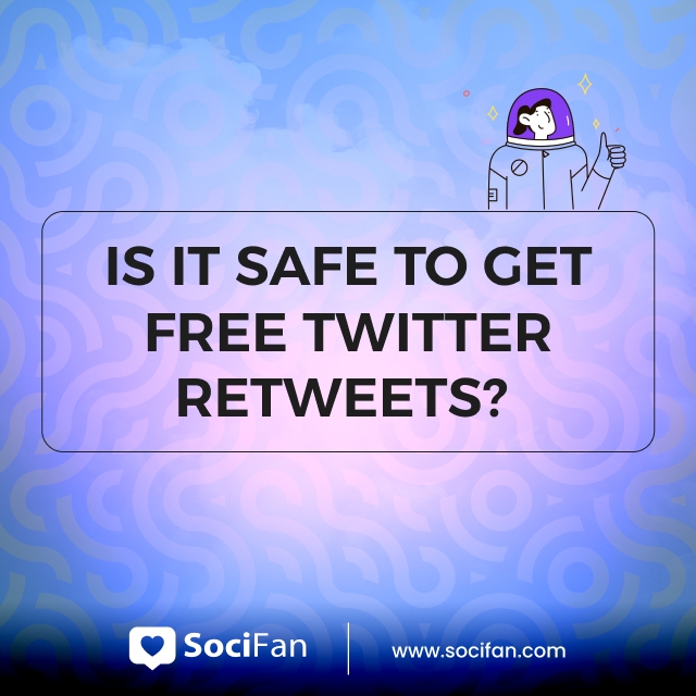 Is It Safe To Get Free Twitter Retweets? 