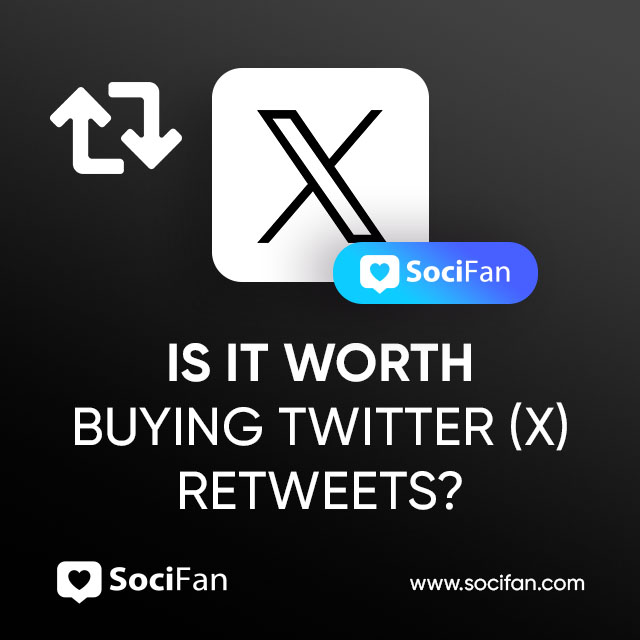 Is It Worth Buying Twitter (X) Retweets