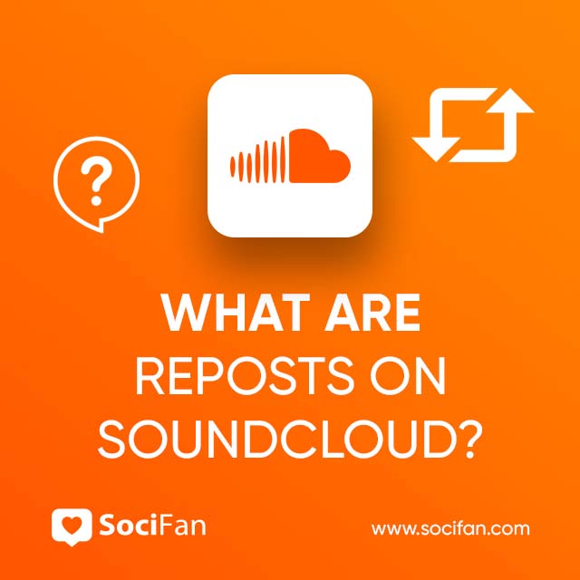 What Are Reposts on SoundCloud