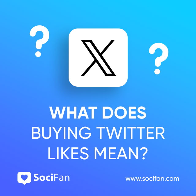 What Does Buying Twitter Likes Mean