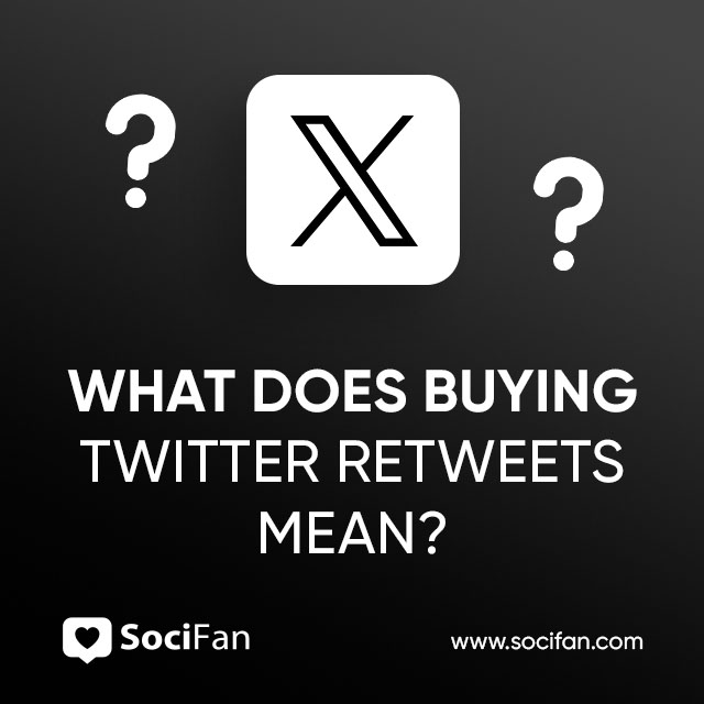 What Does Buying Twitter Retweets Mean