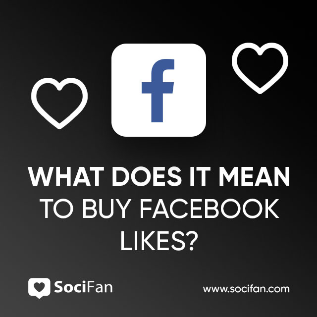 What Does It Mean to Buy Facebook Likes