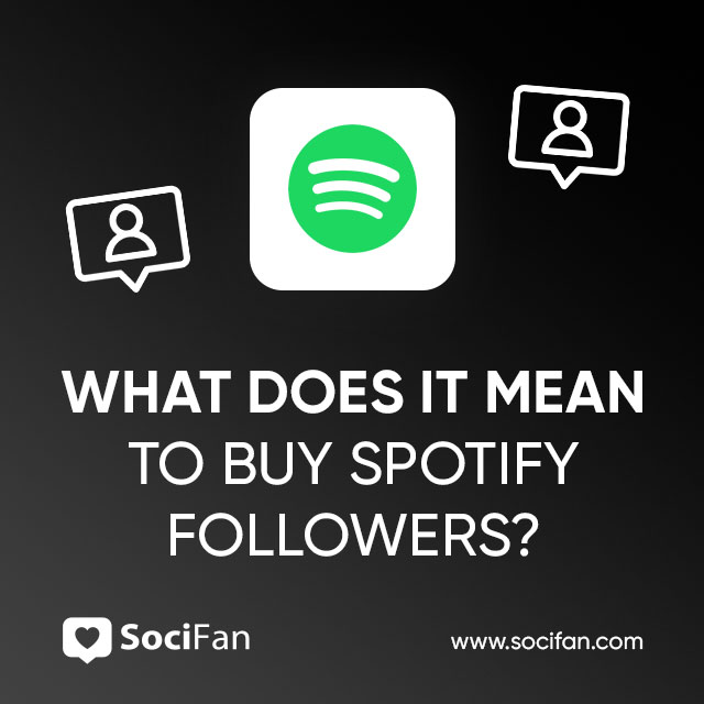 What Does It Mean to Buy Spotify Plays