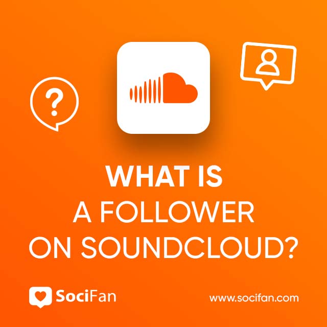 What Is a Follower On SoundCloud