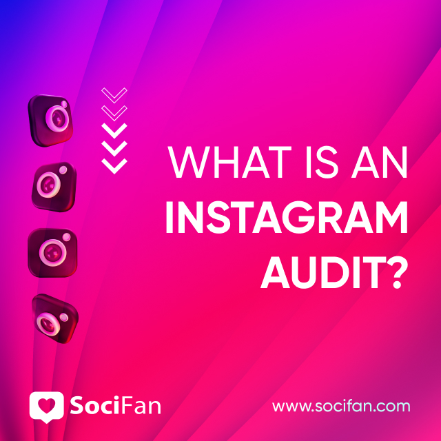 What Is an Instagram Audit? 