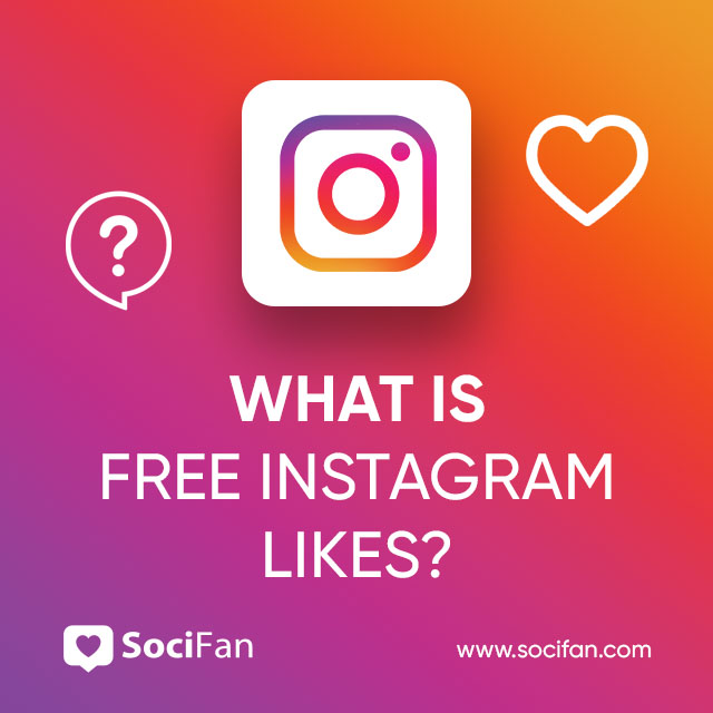 What Is Free Instagram Likes