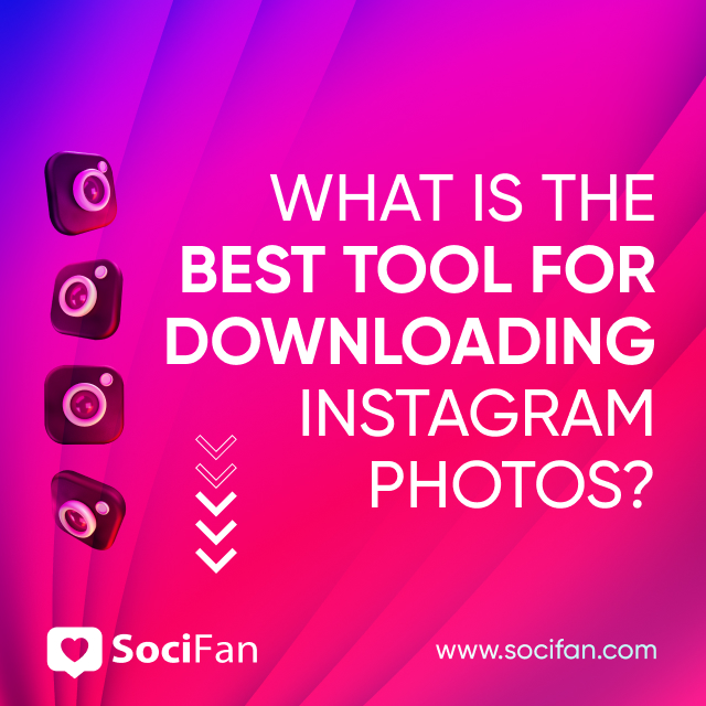 what is the best tool for download photos