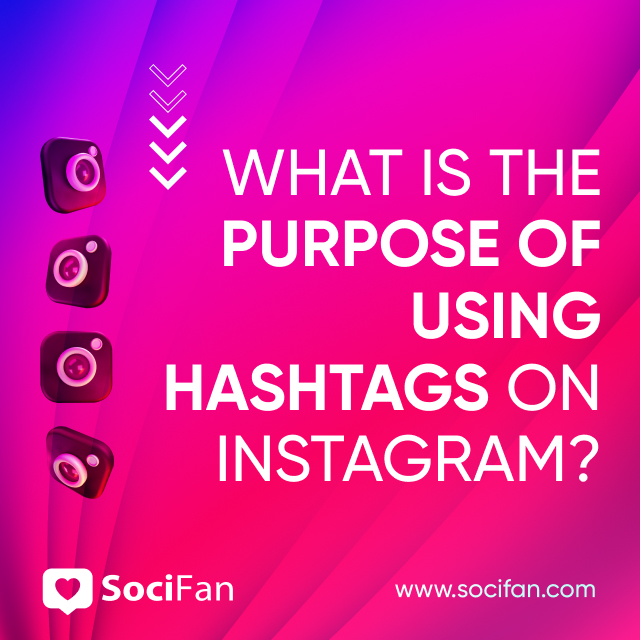 What is the purpose of using hashtags on Instagram? 