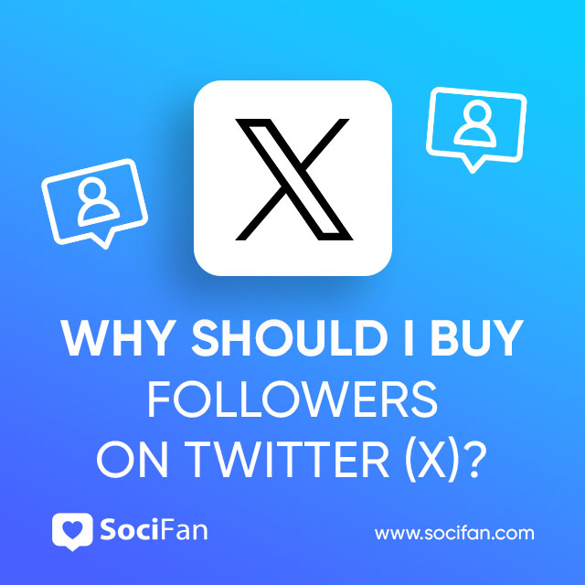 Why Should I Buy Followers on Twitter (X)